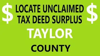Locate Taylor County Tax Deed Surplus Records - Florida Overbids