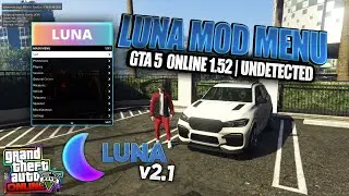 GTA 5 Online Luna Mod Menu v2.1 | GTA 5 Mod Menu PC 1.52 [Undetected]