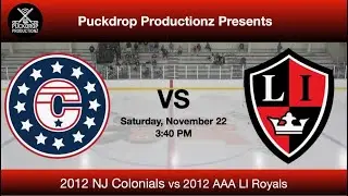 2012 AAA Royals VS NJ Colonials  Live streaming of PuckDrop Productionz LLC