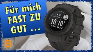 ZU VIEL FÜR MICH !  Garmin Instinct 2S Solar