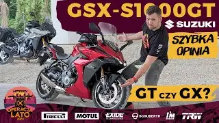 Suzuki GSX-S1000 GT - sportowy turystyk (kontra GX?) w szybkich wrażeniach [Operacja Lato]