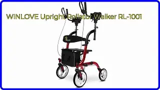 REVIEW (2025): WINLOVE Upright Rollator Walker RL-1001. First Look.