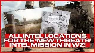 New Threats Intel Locations for Season 5 Call Of Duty Warzone