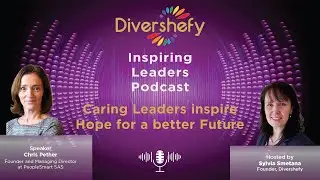 Caring Leaders inspire Hope for a better Future