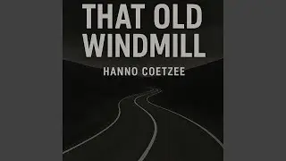 That Old Windmill