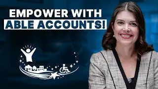 Protect Disability Benefits with ABLE Accounts | Anna Burr