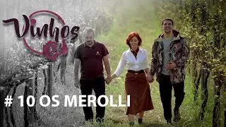 Vinhos.BR | Temporada 2 – Episódio 10: OS MEROLLI | Altitude, Terroir Paranaense e Mineralidade