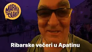 Ribarske večeri u Apatinu ili za&scaron;to riba mora da pliva