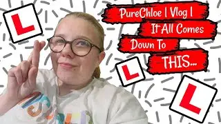 PureChloe | Vlog | It All Comes Down To This......
