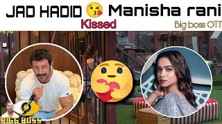 JAD HADID Kissed Manisha || BIG BOSS OTT || #elvishyadav #fukrainsaan #Dhannu vines #manisha #jad