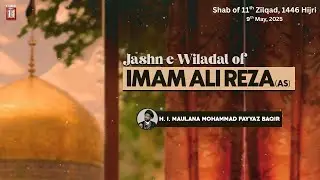 Jashn-e-Wiladat of Imam Ali Reza(as) on Shab of 11th Zilqad 1446 Hijri