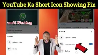 How To Fix YouTube Short Icon Simple Trick 🔴Live Proof || Short Icon Not Showing || 100% Working