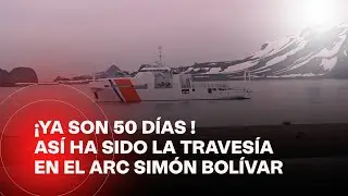 Los mejores momentos de 50 días de travesía en el Buque ARC Simón Bolívar