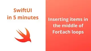 Insert element in the middle of ForEach loop | SwiftUI in 5 minutes | 2020