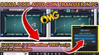 8 ball pool Auto coin transfer in pc HACK TOOL || 100% antiban 