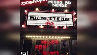 Pegboard Nerds & Stonebank - Welcome to the Club (More Plastic Remix) [Nerd Nation Release]