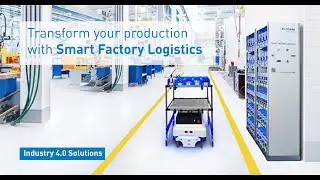 Smart Factory Logistics - The key to smooth and seamless your supply chain performance