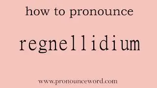 regnellidium. How to pronounce the english word regnellidium .Start with R. Learn from me.