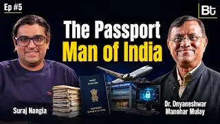 How Dr. Dnyaneshwar Manohar Mulay Changed India&rsquo;s Passport System
