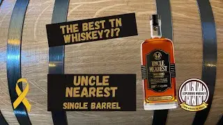 Uncle Nearest Distillery Only Release - The Real Deal?