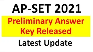 AP-SET 2021| Preliminary Answer key released | AP-SET exam latest news exam answer key released