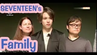 [Seventeen Project] SEVENTEEN's Family (Surprise Meeting)