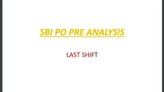 SBI PO PRE LAST SHIFT ANALYSIS 😨what is safe attempt?