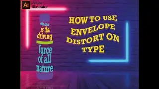 How to Use Envelope Distort on Type in Adobe Illustrator Tutorial 😎😎