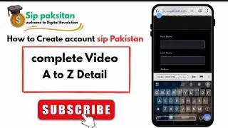 How to create & Activate you Sip Pakistan account-complete step-by-Step Guide!