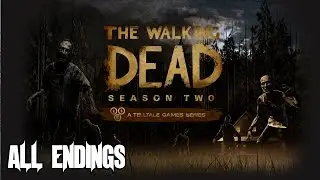 The Walking Dead Saison 2 - All Endings [HD]
