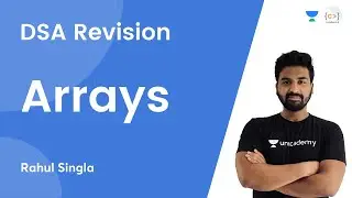 L1 | DSA Revision – Arrays | DSA Revision | Rahul Singla