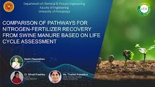 Life Cycle Assessment for Comparison of Nitrogen-fertilizer Recovery | DCPE | UoP