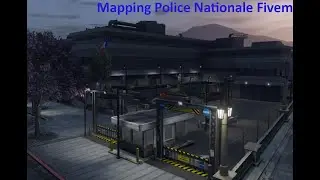 Mapping Police Nationale Fivem