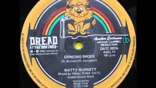 ReGGae Music 164 - Watty Burnett - Dancing Shoes [Dread At The Controls]