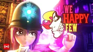 🔴【We Happy Few】 First Blind Playthrough ⧱ [01] LIVE Let's Play