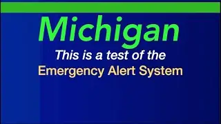 EAS Mock: Another Michigan EAS Test (Requested)