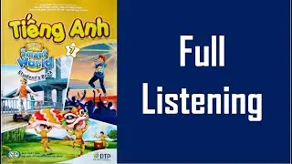 Full listening - I Learn Smart World 7 - @Thầy An