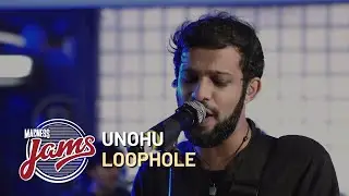 Loophole | Unohu | Madness JAMS