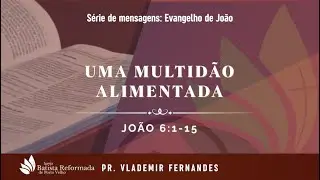 CULTO 25/01/2026 | UMA MULTIDÃO ALIMENTADA