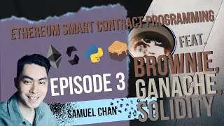Ethereum Smart Contract Programming 3: Brownie Console tutorial