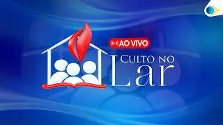 AO VIVO - CULTO NO LAR - 05/02/26 | IEADPE - REDE BRASIL