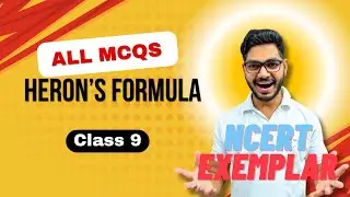Heron's Formula MCQs of NCERT EXEMPLAR Class 9 || NCERT EXEMPLAR CLASS 9 || By Rajeev Sir