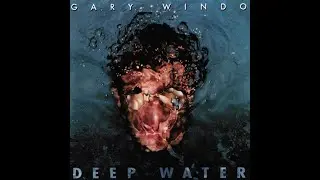 GARY WINDO - Deep Water (1988) FULL ALBUM - Jazz, Rock