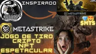 Metastrike: O Futuro dos Games Chegou ! NFTs / Tiroteio e Dinheiro Te Esperam!