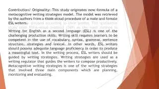 Metacognitive Writing Strategies Model Used by ESL Writers in the Writing Process A Study Across Gen
