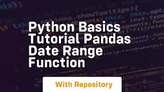 Python basics tutorial pandas date range function