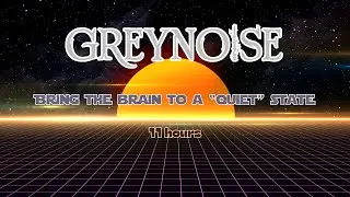 Calm Your Mind with Grey Noise: Stress Relief and Sleep Aid