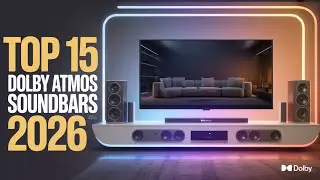 Top 15 Dolby Atmos Soundbars of 2026