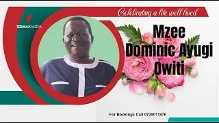 Mzee DOMINIC AYUGI OWITI - Night Vigil || 19th Oct 2023