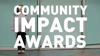 COMMUNITY IMPACT AWARDS